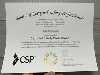 How many days does to buy a fake Certified Safety Professional cetificate? Get CSP diploma 购买假的认证安全专家证书需要多少天？ 获得 CSP 文凭