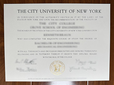 What’s the cost does to buy a fake City University of New York diploma certificate? 购买假纽约城市大学文凭证书需要多少钱？