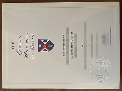 What’s the cost does to buy a fake Queen’s University of Belfast diploma of latest version? 购买最新版贝尔法斯特女王大学假文凭需要多少钱？